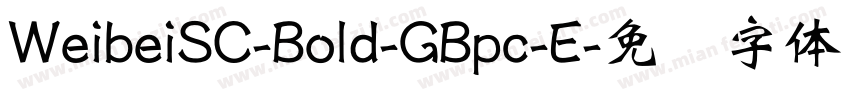WeibeiSC-Bold-GBpc-E字体转换