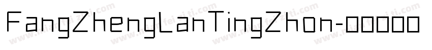 FangZhengLanTingZhon字体转换