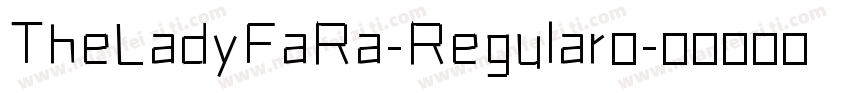 TheLadyFaRa-Regular字字体转换