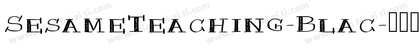 SesameTeaching-Blac字体转换