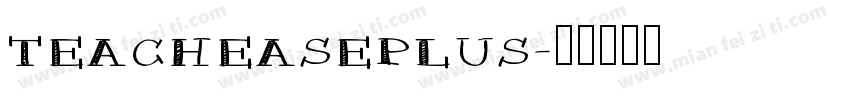 teacheaseplus字体转换