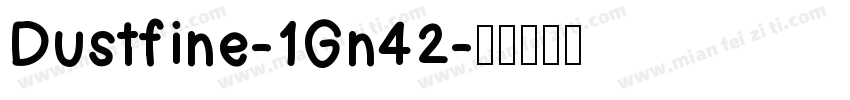 Dustfine-1Gn42字体转换