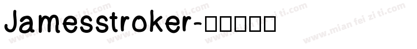 Jamesstroker字体转换