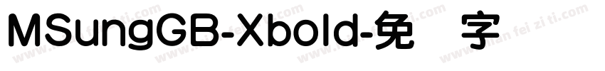 MSungGB-Xbold字体转换