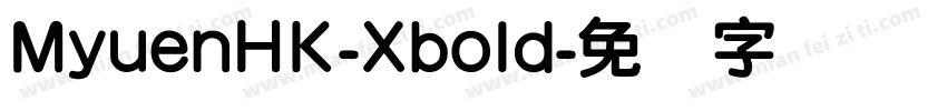 MyuenHK-Xbold字体转换