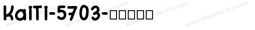 KaiTi-5703字体转换