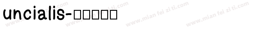 uncialis字体转换
