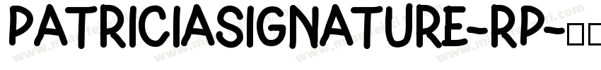 PATRICIASIGNATURE-RP字体转换