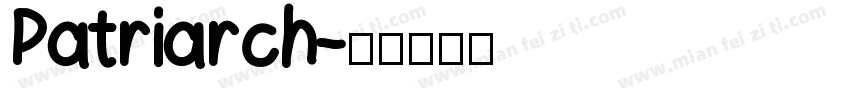 Patriarch字体转换