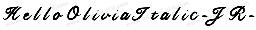HelloOliviaItalic-JR字体转换