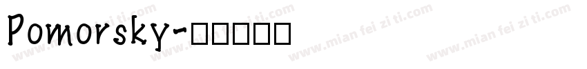 Pomorsky字体转换