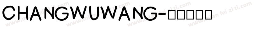 CHANGWUWANG字体转换
