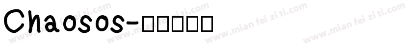 Chaosos字体转换