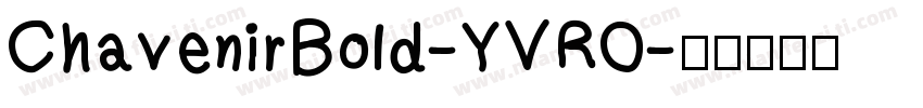 ChavenirBold-YVRO字体转换