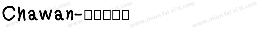 Chawan字体转换