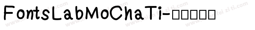 FontsLabMoChaTi字体转换