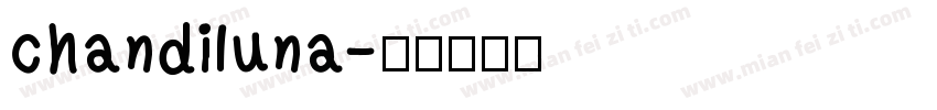 chandiluna字体转换
