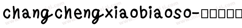 changchengxiaobiaoso字体转换