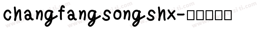 changfangsongshx字体转换