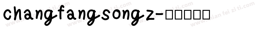 changfangsongz字体转换
