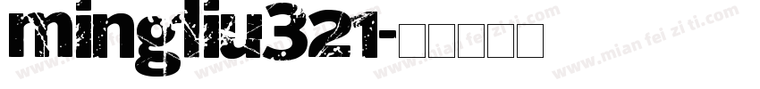 mingliu321字体转换