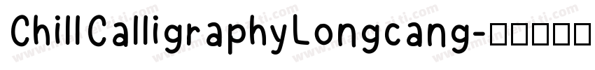 ChillCalligraphyLongcang字体转换