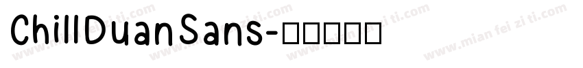 ChillDuanSans字体转换