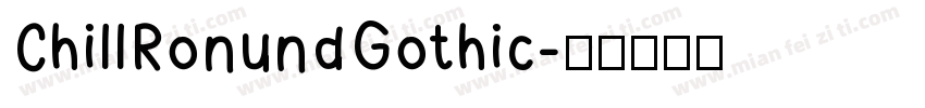ChillRonundGothic字体转换
