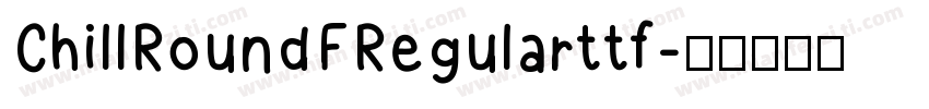 ChillRoundFRegularttf字体转换