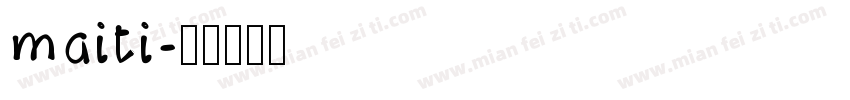 maiti字体转换