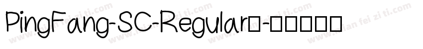 PingFang-SC-Regular字字体转换