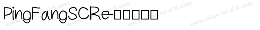 PingFangSCRe字体转换