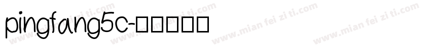 pingfang5c字体转换