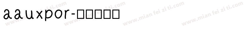 aauxpor字体转换