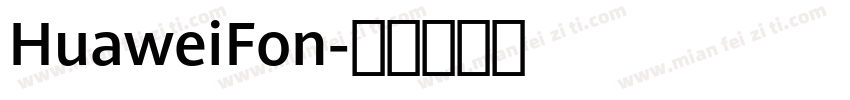HuaweiFon字体转换