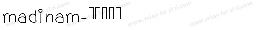 madinam字体转换