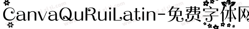 CanvaQuRuiLatin字体转换