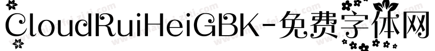 CloudRuiHeiGBK字体转换
