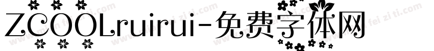 ZCOOLruirui字体转换