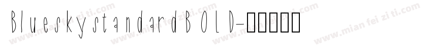 BlueskystandardBOLD字体转换