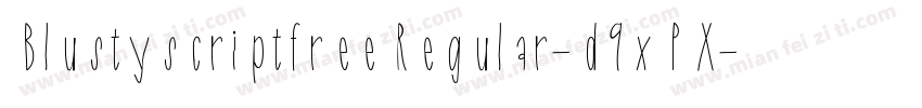 BlustyscriptfreeRegular-d9xPX字体转换