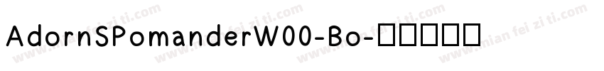 AdornSPomanderW00-Bo字体转换