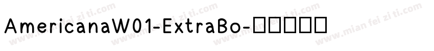 AmericanaW01-ExtraBo字体转换
