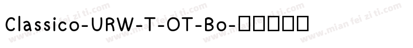Classico-URW-T-OT-Bo字体转换