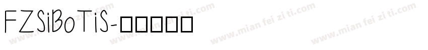 FZSiBoTiS字体转换