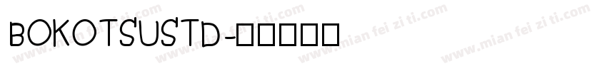 BOKOTSUSTD字体转换