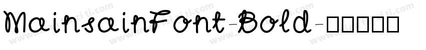 MainsainFont-Bold字体转换
