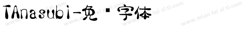 TAnasubi字体转换