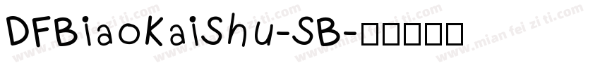 DFBiaoKaiShu-SB字体转换