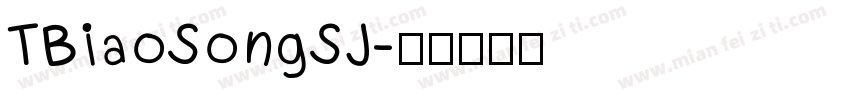 TBiaoSongSJ字体转换
